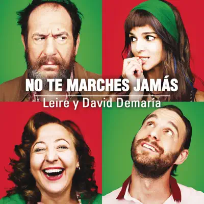 No Te Marches Jamás - Single - David DeMaría No Te Marches Jamás - Single - David DeMaría