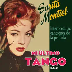 Mi Último Tango (Original Motion Picture Sountrack) [feat. Greg Segura] - Sara Montiel