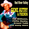 Red River Valley - Gene Autry & Friends