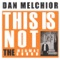 This Is Not the Medway Sound - Dan Melchior lyrics