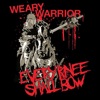 Weary Warrior - Single