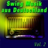 Swing Musik aus Deutschland, Vol. 2