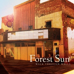 Forest Sun - Change My Tune