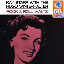Rock & Roll Waltz (Remastered) - Single - Kay Starr Rock & Roll Waltz (Remastered) - Single - Kay Starr