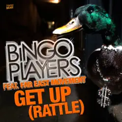 Get Up (Rattle) [feat. Far East Movement] - Single - Bingo Players