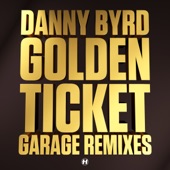 Golden Ticket (Garage Remixes) - EP artwork
