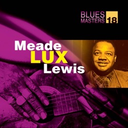 Meade "Lux" Lewis - Rising Tide Blues