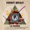 La Banda (Alberto Santana Remix) - Kenny Brian lyrics