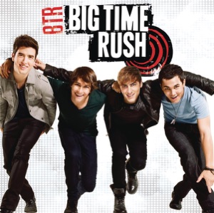Big Time Rush - Big Night - 排舞 音乐