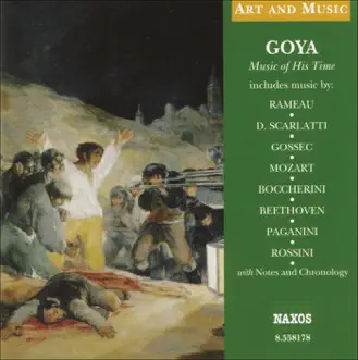 Art & Music: Goya - Music of His Time by Capella Savaria, Mary Terey-Smith, Laurence Cummings, Radio Svizzera Italiana Orchestra, Radio Svizzera Choir, Lugano, Gruppo Vocale Cantemus, Diego Fasolis, Gilbert Rowland, Capella Istropolitana, Barry Wordsworth, Danubius Quartet, György Éder, Zoltan Tokos, Álvaro Cassuto, Algarve Orchestra, Hungarian Radio Chorus, Nicolaus Esterházy Sinfonia, Michael Halász, Ilya Kaler, Norbert Kraft, Capella Brugensis, Ewa Podleś, Collegium Instrumentale Brugense, Alberto Zedda & Kodály Quartet album reviews, ratings, credits