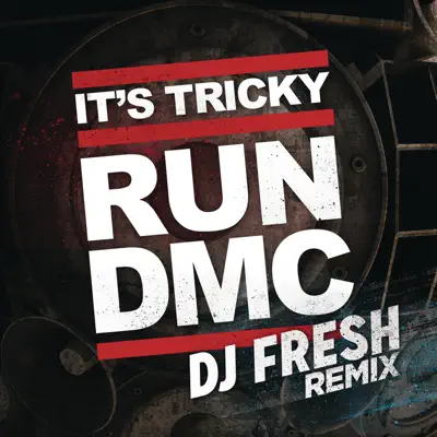 It's Tricky (DJ Fresh Remix) - Run DMC