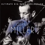 Glenn Miller and His Orchestra - In the Mood