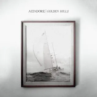 ladda ner album Altadore - Golden Hills