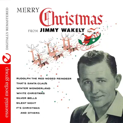 Merry Christmas from Jimmy Wakely (Remastered) - Jimmy Wakely