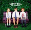 GLORY HILL