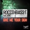 Give Me Your Sign (Davis Redfield Remix Edit) - Rocco & Bass-T lyrics