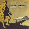 Over There! Songs of the American Expeditionary Force 1917-18 artwork