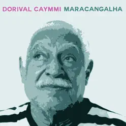 Maracangalha - Single - Dorival Caymmi