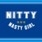 Nasty Girl - Nitty lyrics