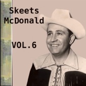 Skeets McDonald - Baby When You're Around