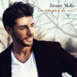 Lo Mejor de Mí - Single - Jimmy Malla