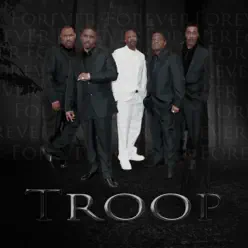 Forever - Single - Troop Forever - Single - Troop