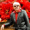 Santa for a Day - Single