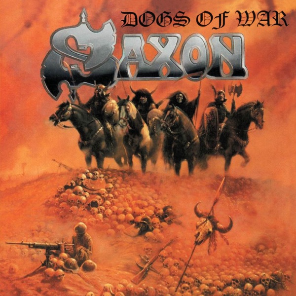 Saxon mit Dogs of War