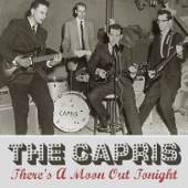 The Capris - There's a Moon Out Tonight