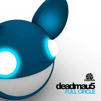 Full Circle - EP - Deadmau5