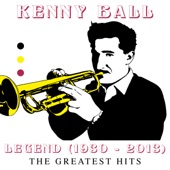 Kenny Ball - Legend (1930-2013) The Greatest Hits artwork