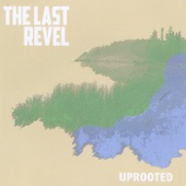 The Last Revel - Give Me a Reason