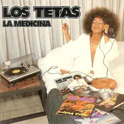 La Medicina - Los Tetas