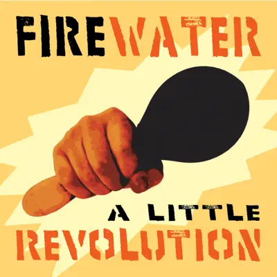A Little Revolution - Single - Firewater
