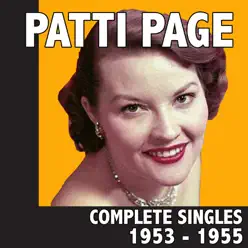 Complete Singles 1953 - 1955 - Patti Page