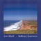 Muir and Stinson Beaches and the Road to Bolinas - Jon Mark lyrics