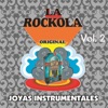 La Rockola Joyas Instrumentales, Vol. 2