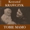 Tobie Mamo - Krzysztof Krawczyk lyrics