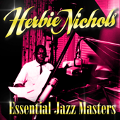 Essential Jazz Masters - Herbie Nichols