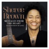 Sheree Brown - It's Just Like Love