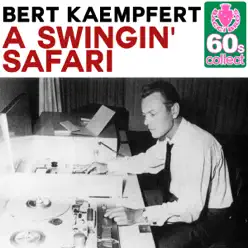 A Swingin' Safari (Remastered) - Single - Bert Kaempfert A Swingin' Safari (Remastered) - Single - Bert Kaempfert