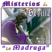 La Madrugá. Misterios de Sevilla en Semana Santa artwork