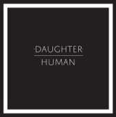 Daughter - Human