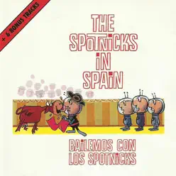 In Spain 1963 - The Spotnicks In Spain 1963 - The Spotnicks