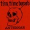 Antennas - Tim Timebomb lyrics