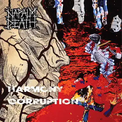 Harmony Corruption (Remastered 2012 Edition) - Napalm Death