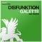Galette (Dragmatic Remix) - Disfunktion lyrics