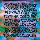 Flyying Colours - She Leaves