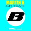 Martin B - Oh Yeah! (Original Extended Mix)