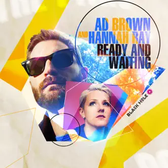 Ready and Waiting by Ad Brown & Hannah Ray song reviws